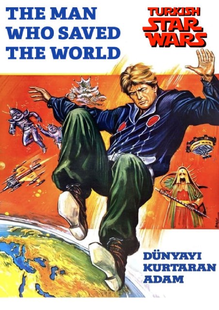 Dirt in the Gate Movies - GRINDFEST  TURKISH STAR WARS (Dnyayi Kurtaran Adam) (1982)