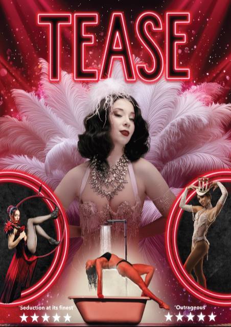 Tease - The Ultimate Burlesque & Cabaret Experience 2027